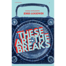 These Are the Breaks: Essays and Poems