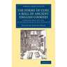 The Forme of Cury, a Roll of Ancient English Cookery