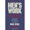 Men's Work: How to Stop the Violence That Tears Our Lives Apart