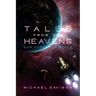 Tales from the Heavens: Our future in space