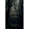 Lie in silence