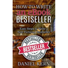 How to Write an eBook Bestseller: Easy Steps to Write a Non-Fictional Bestseller