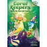 Claim the Emerald Crown: A Branches Book (Coral Keepers #3)