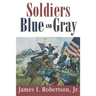 Soldiers Blue and Gray