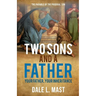 Two Sons And A Father: Your Father, Your Inheritance