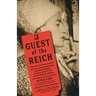 A Guest of the Reich: The Story of American Heiress Gertrude Legendre's Dramatic Captivity and Escape from Nazi Germany