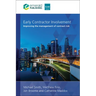 Early Contractor Involvement: Improving the Management of Contract Risk