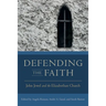 Defending the Faith: John Jewel and the Elizabethan Church