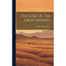 The Lure Of The Great Smokies