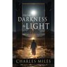 From Darkness to Light