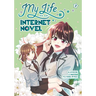 My Life as an Internet Novel, Volume 2