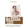 The Majorana Case: Letters, Documents, Testimonies: The: Letters