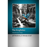 The Kingfisher: Remembering the Magic