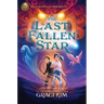 Rick Riordan Presents: The Last Fallen Star-A Gifted Clans Novel