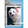 More Simple Times at Old Field Farm