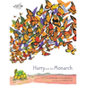 Hurry and the Monarch