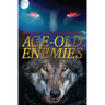 Age-Old Enemies