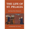 The Life of St. Pelagius
