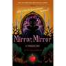 Mirror, Mirror: A Twisted Tale