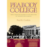 Peabody College: From a Frontier Academy to the Frontiers of Teaching and Learning