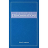 A Study of Denominations