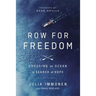 The Row for Freedom Softcover