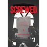 Screwed: Dancing with the Generals
