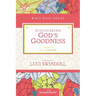 The Discovering God's Goodness