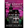 The Ghost Who Sought Redemption