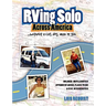 RVing Solo Across America . . . without a cat, dog, man, or gun