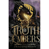 Truth of Embers