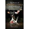 The Power of The Breakdown, Setback & Breakthrough