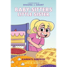 Karen's Surprise: A Graphic Novel (Baby-Sitters Little Sister #12)