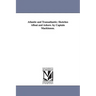 Atlantic and Transatlantic: Sketches Afloat and Ashore. by Captain Mackinnon.