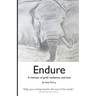 Endure: A Memoir of Grief, Resilience, and Love