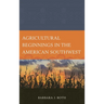 Agricultural Beginnings in the American Southwest