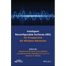 Intelligent Reconfigurable Surfaces (Irs) for Prospective 6g Wireless Networks