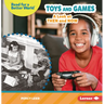 Toys and Games: A Look at Then and Now