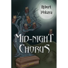Mid-Night Chorus