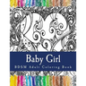 Baby Girl - BDSM Adult Coloring Book: Sexy BDSM Themed Adult Coloring