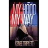 My Hood My Way