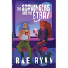 The Scavengers and the Stray