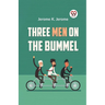Three Men On The Bummel