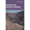 Geology of the American Southwest: A Journey Through Two Billion Years of Plate-Tectonic History