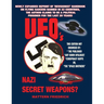 UFO'S Nazi Secret Weapons?