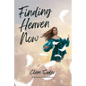Finding Heaven Now