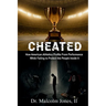 Cheated: How American Athletics Profits from Performance While Failing to Protect the People Inside It