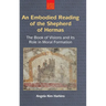 An Embodied Reading of the Shepherd of Hermas: The Book of Visions and Its Role in Moral Formation
