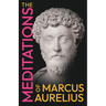 The Meditations of Marcus Aurelius