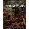 The Opium Wars: The History and Legacy of the 19th Century Conflicts between Britain and China